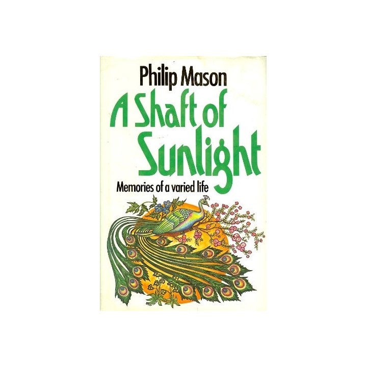 A Shaft Of Sunlight: memories of a varied life (First edition)